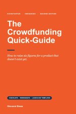 The Crowdfunding Quick-Guide