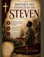 HISTORIA DEL EVANGELIO DE STEVEN