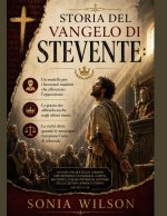 STORIA DEL VANGELO DI STEVENTE