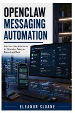 OpenClaw Messaging Automation
