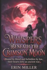 Whispers Beneath the Crimson Moon
