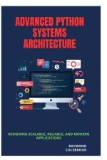Advanced Python Systems Architecture