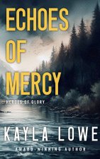 Echoes of Mercy