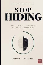 Stop Hiding