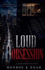 Loud Obsession
