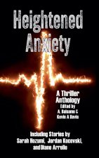 Heightened Anxiety