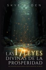 Las 17 Leyes Divinas de la Prosperidad