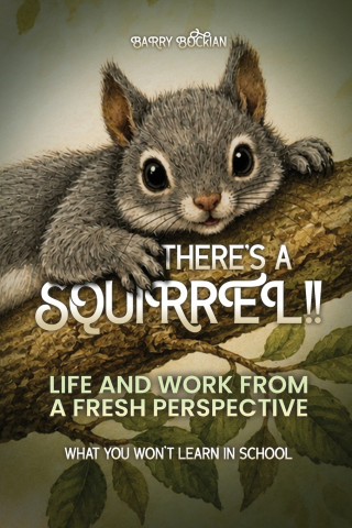 THERE'S A SQUIRREL!!