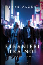 Stranieri Tra Noi