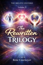 The Rewritten Trilogy