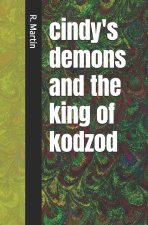 cindy's demons and the king of kodzod