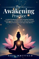 The Awakening Practice