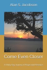 Come Even Closer