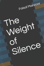 The Weight of Silence