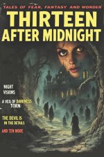 Thirteen After Midnight