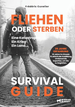 FLIEHEN oder STERBEN Eine Katastrophe, ein Krieg, ein Land...