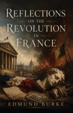 Reflections on the Revolution in France