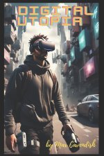Digital Utopia