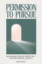 Permission to Pursue