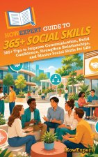 HowExpert Guide to 365+ Social Skills