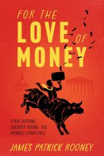 For the Love of Money