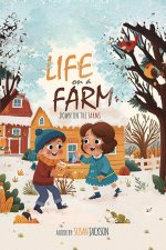 Life on a Farm Down on the Farms