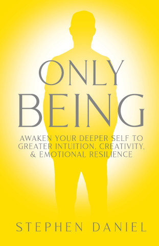Only Being