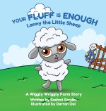 Your Fluff is Enough