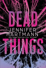 DEAD THINGS EXAIIE PB