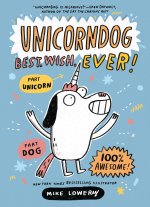 Unicorndog #1: Best. Wish. Ever!