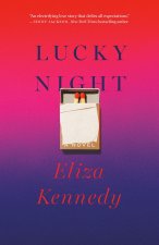 LUCKY NIGHT : A NOVEL