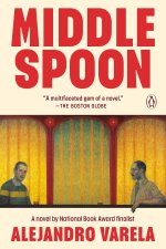 MIDDLE SPOON : A NOVEL