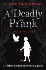 A Deadly Prank