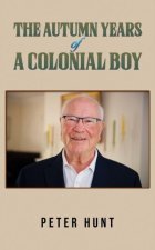 The Autumn Years of a Colonial Boy