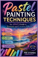 Pastel Painting Techniques