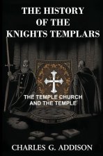 The History of the Knights Templars