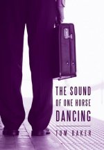The Sound of One Horse Dancing