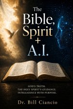 The Bible, Spirit + A.I.