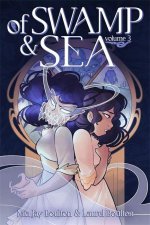 Of Swamp & Sea Volume 3