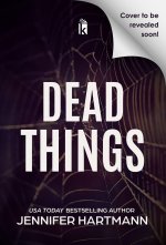 Dead Things