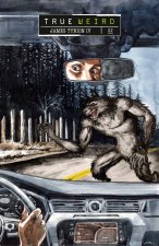 True Weird Volume 2