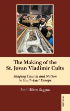 The Making of the St. Jovan Vladimir Cults
