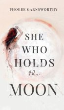 She Who Holds The Moon