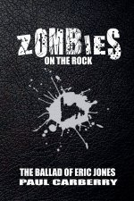 Zombies on the Rock