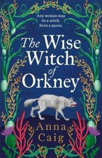 The Wise Witch of Orkney