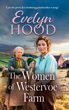 The Women of Westervoe Farm