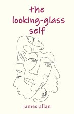 The Looking-Glass Self