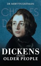 Dickens and His Older People