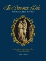 The Democratic duke and the mystery of Lady Shrewsbury