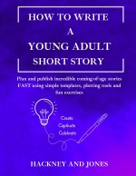 How To Write A Young Adult Short Story